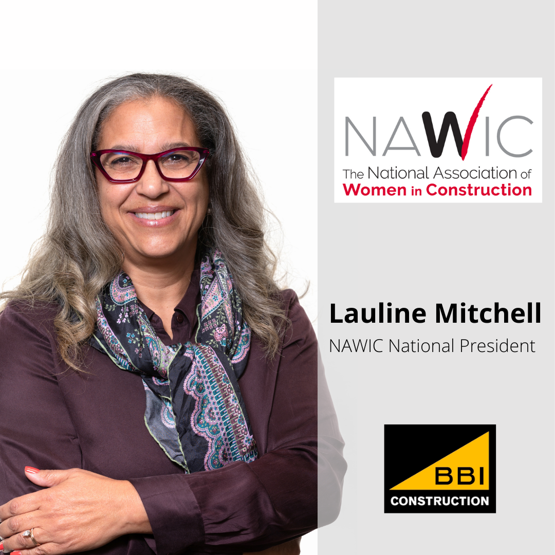 Lauline Mitchell Appointed As Next President Of The National Association of Women in Construction (NAWIC)